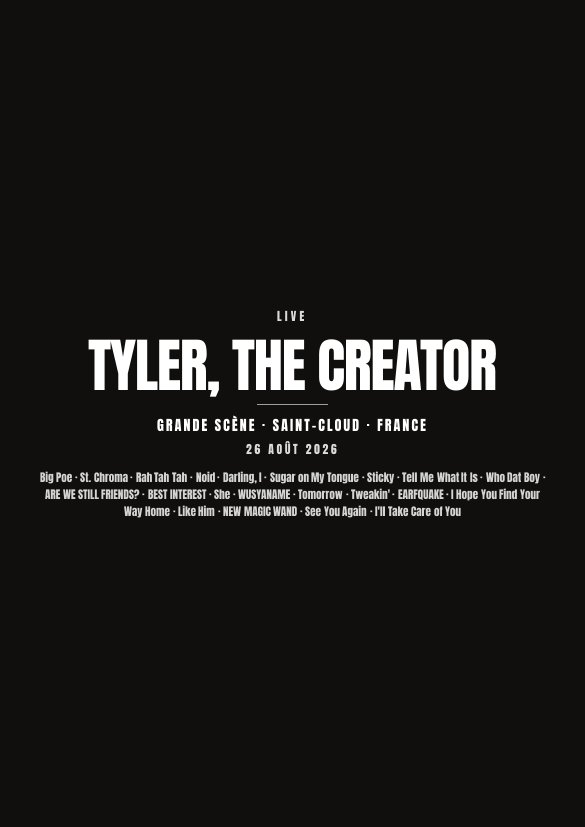 Affiche du concert de Tyler, The Creator à Grande Scène — fond noir avec la setlist, en attente de votre photo